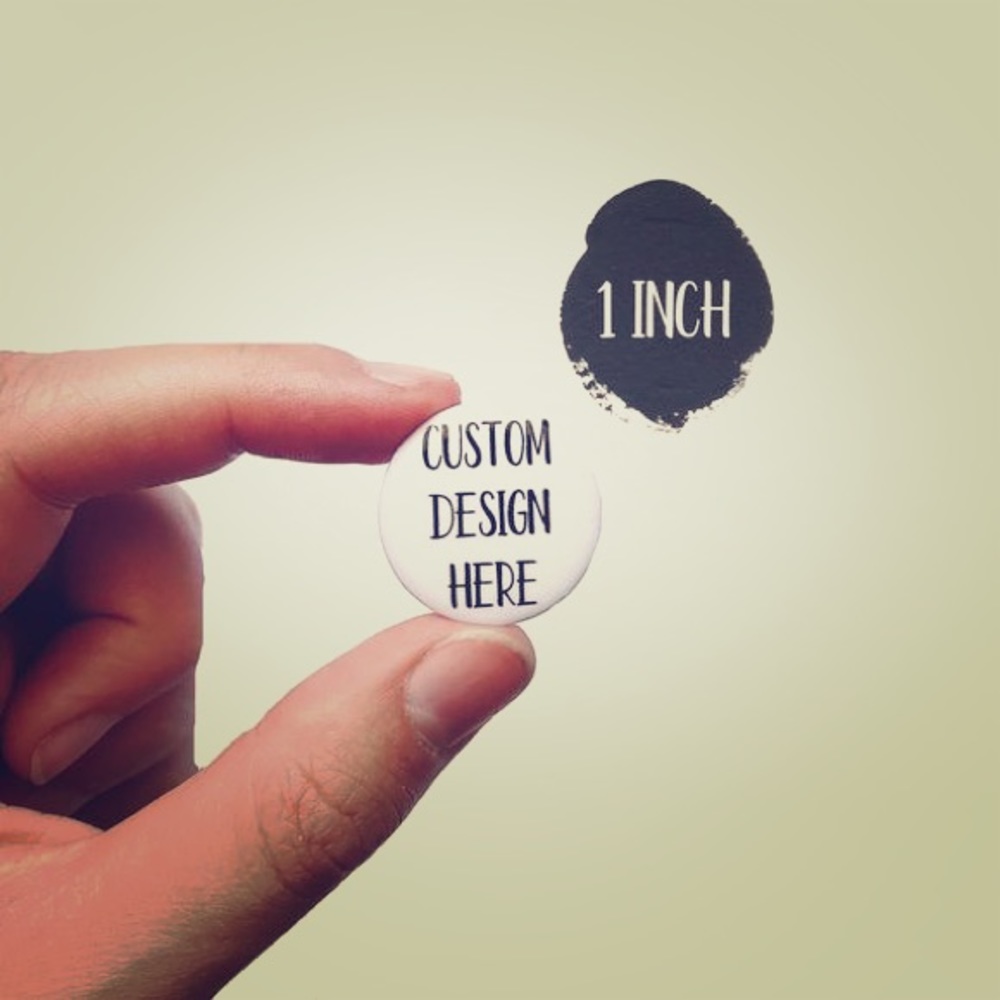 1 inch custom pins x 20